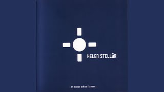 Miniatura del video "Helen Stellar - You Glow From Within"