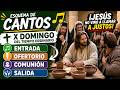 Cantos Litúrgicos – X Domingo del Tiempo Ordinario | Entrada, Ofertorio, Comunión y Salida