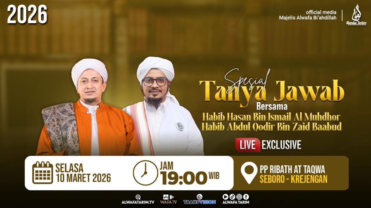 🔴LIVE || TANYA JAWAB - HABIB HASAN BIN ISMAIL AL MUHDHOR & HABIB ABDUL QODIR BA'ABUD