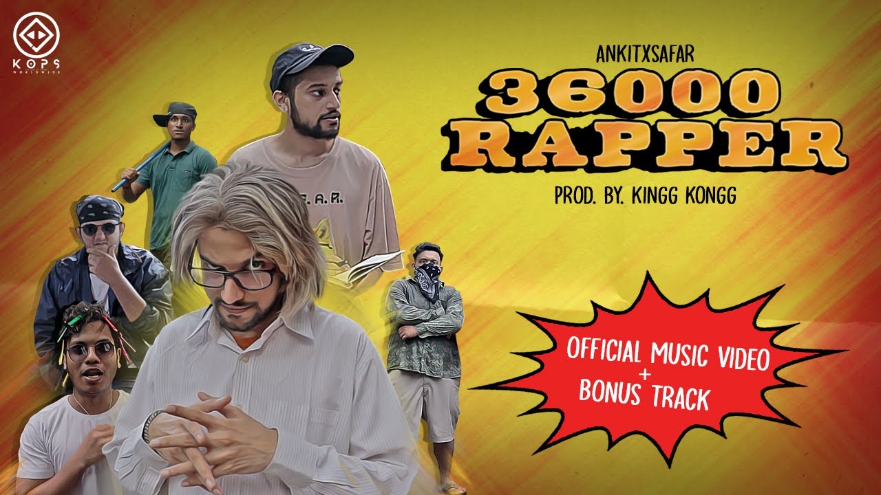 33000pq Rapper 36000 Rapper | ankitxsafar | Prod. Kingg Kongg | Official Music Video ...