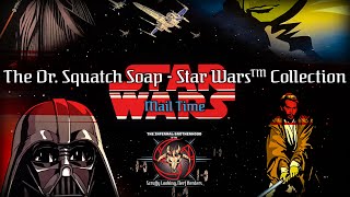 The Dr. Squatch Soap - Star Wars Collection - Mail Time | The infernal Brotherhood