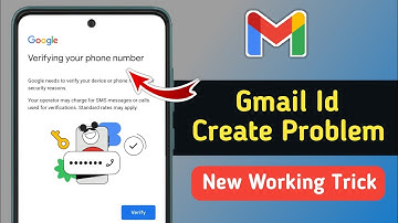 Fix Gmail Verifying Your Phone Number Problem | Gmail Id Create Problem 