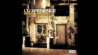 LTJ Xperience - Beggar Groove, Pt. 2