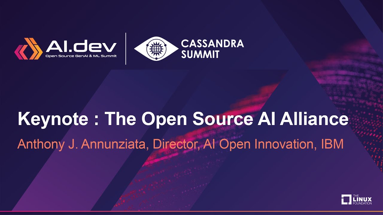 Keynote : The Open Source AI Alliance - Anthony J. Annunziata, Director, AI Open Innovation, IBM