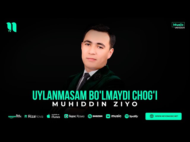 Muhiddin Ziyo - Uylanmasam bo'lmaydi chog'i (audio 2023)