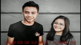 RINDU AKU RINDU KAMU (ALAN DARMAWAN FT ANA DARMAWAN) COVER