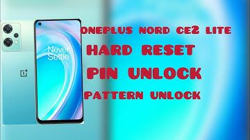 oneplus nord ce2 lite hard reset #pin unlock##pattern unlock very easy methad