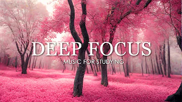 Deep Focus Music To Improve Concentration - 12 Hours of Ambient Study Music to Concentrate #397