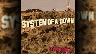 System Of A Down - Toxicity [Original Version 2001] ⋅ Full Album