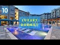 TOP 10 Most Luxurious College Dorms (2018)