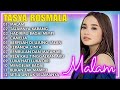 MALAM, TAJAMNYA KARANG,HADIRMU BAGAI MIMPI - TASYA ROSMALA TERBARU TERPOPULER FULL ALBUM ADELLA 2024