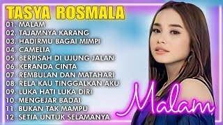 MALAM, TAJAMNYA KARANG,HADIRMU BAGAI MIMPI - TASYA ROSMALA TERBARU TERPOPULER FULL ALBUM ADELLA 2024