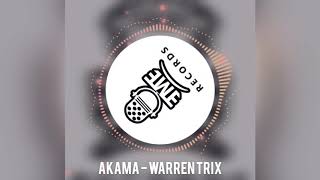 WARREN TRIX - AKAMA ( OFFICIAL AUDIO )