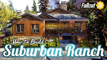 Suburban Ranch CAMP Build Showcase & How to Build Tutorial 4K #Fallout76