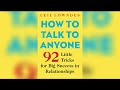 How to talk to anyone 92 little tricks for big success in relationships audiobook
