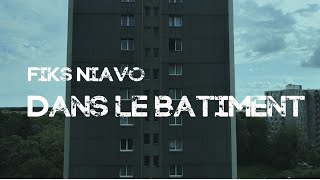 Fik's Niavo - Dans le bâtiment