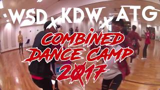 Combined CCA Camp 2017 | WSD X KDW X ATG