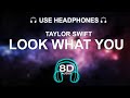 Look What You Made Me Do Taylor Swift 8D SONG BASS BOOSTED 
