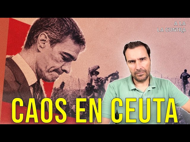 El caos de Ceuta