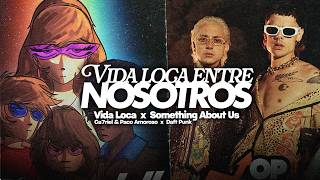 Vida Loca Entre Nosotros - Daft Punk x Ca7riel & Paco Amoroso (Mashup)