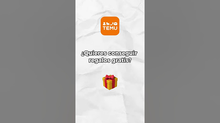 ¿Cómo ganar regalos gratis en Temu? 🎁