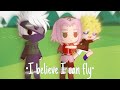 •I Believe I Can Fly•🤡[meme] gacha club Naruto