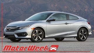 MotorWeek | First Look: 2016 Honda Civic Coupe