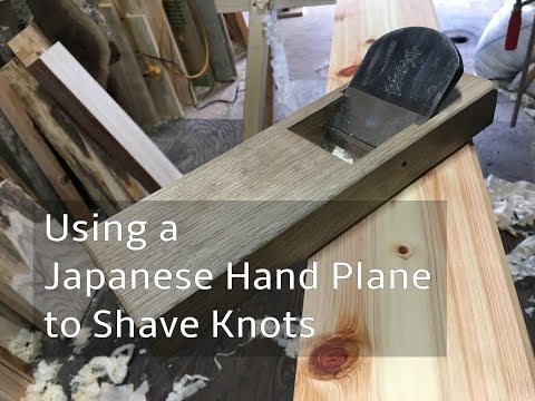 宮大工が職人技で教える初心者のための節のある木の削り方　How to use japanese woodworking tools