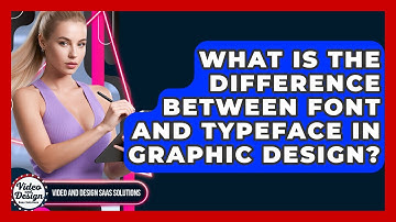 What Is The Difference Between Font And Typeface In Graphic Design?
