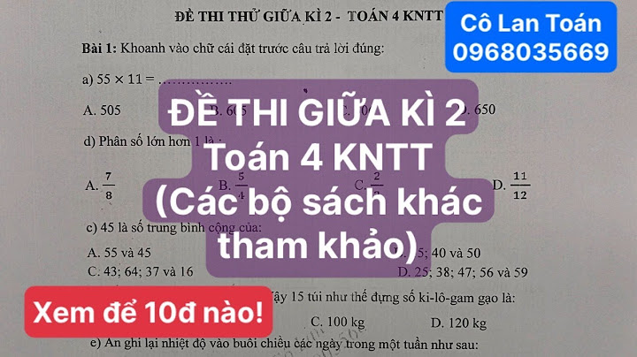 Đề thi thử toán lớp 4 học kì 2 năm 2024