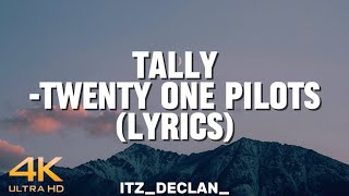 Tally - twenty one pilots (Lyrics) screenshot 1
