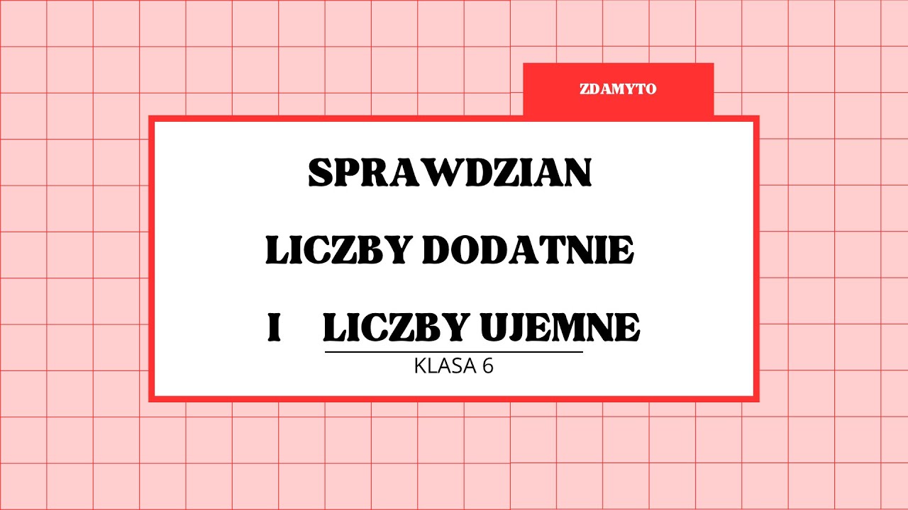 SPRAWDZIAN // Liczby dodatnie i liczby ujemne - YouTube