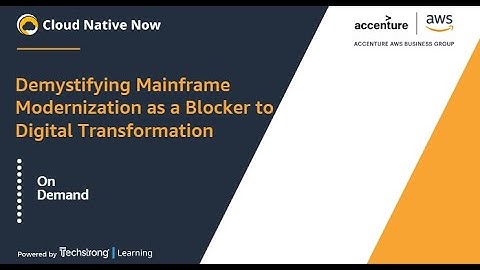 Demystifying Mainframe Modernization as a Blocker to Digital Transformation