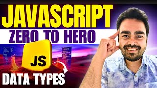 JavaScript Data Types & Memory Management - Zero to Hero