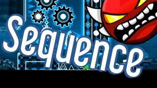 Sequence [Insane Demon] geometry Dash 1440p 60fps