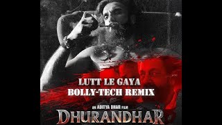 Download Lagu Lutt le gaya X Dun Dun ( BollyTech Remix ) - Dj Raman MP3