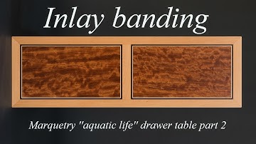 Inlay banding ;  