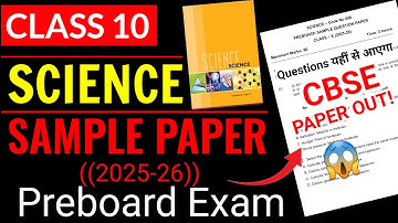 Science Sample Paper Preboard Exam 2025-26 Class 10 | Preboard Exam Question Paper Class 10 | CBSE