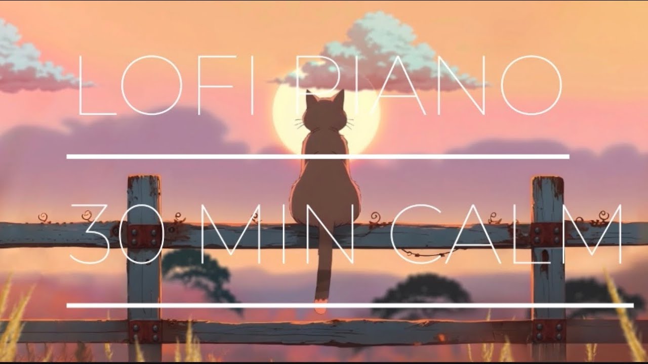  Your Moment. Your Space. Your You Time. 🎹 Relaxing lofi Piano Music