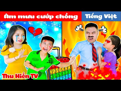 ÂM MƯU CƯỚP CHỒNG 💕 Phim Cổ Tích Đời Thực Tập 77 💕 Thu Hiền TV