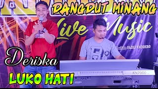 DERISKA - LUKO HATI ( COVER ) DANGDUT MINANG TERBARU 2020