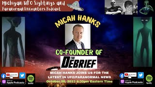 Micah Hanks from The Debrief Joins Us For The Latest In UFO/Paranormal News