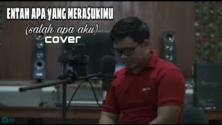 Entah Apa Yang Merasukimu (salah apa aku) _ILIR7_ LIVE cover.