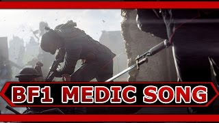 Battlefield 1 Medic Song By Execute