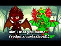 Can I kiss you meme (rodan x quetzalcoatl)