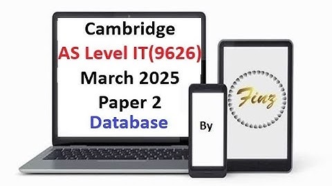AS Level IT 9626  March 2025 Paper 2 - Database