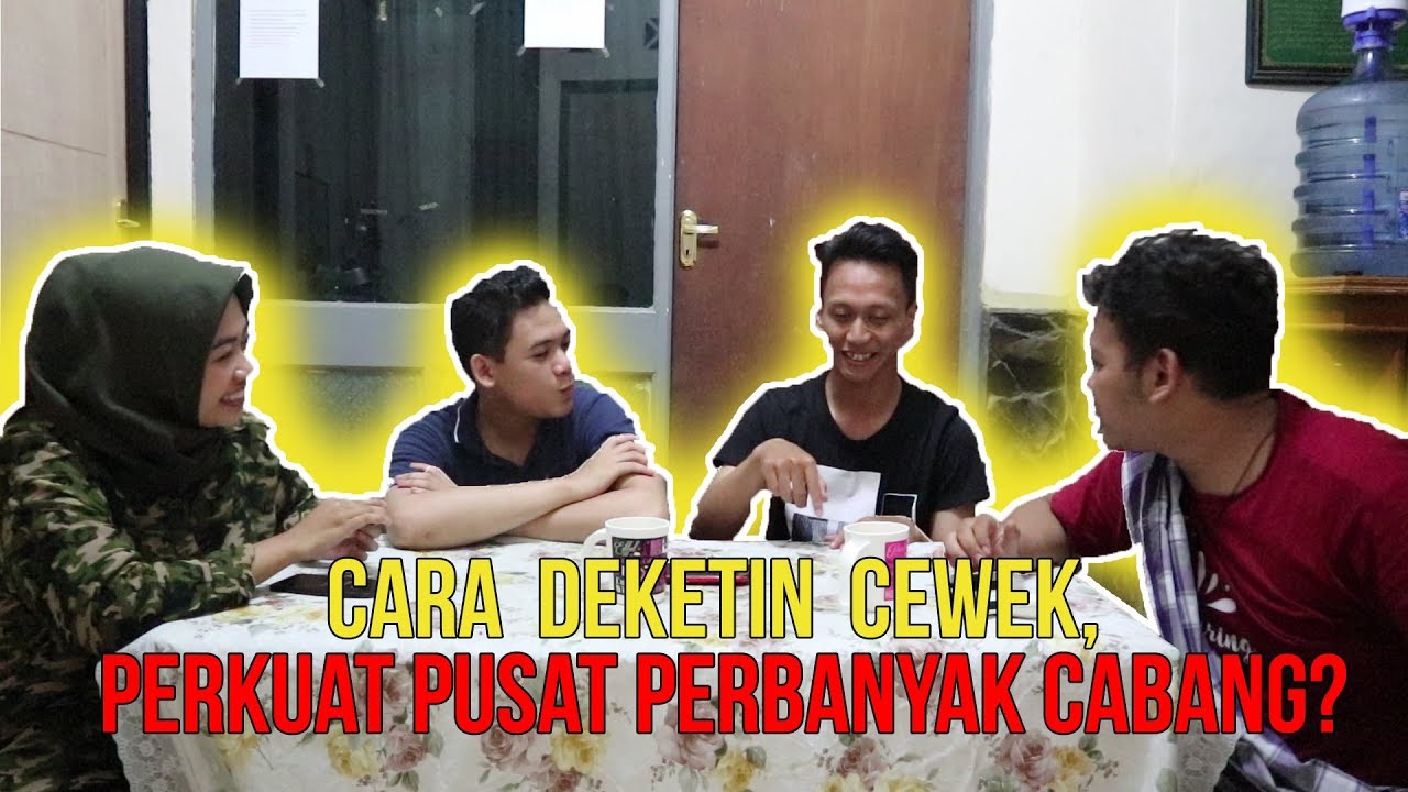 Cara Deketin Cewek: PERKUAT PUSAT PERBANYAK CABANG??? 