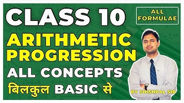 Arithmetic Progression Class 10 | Arithmetic Progression Chapter 5 | Full Chapter/Concept/Exercise