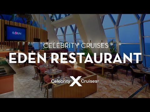 Eden Restaurant On Celebrity Cruises