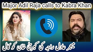 Major Adil Rajas Call To Kabra Khan Kubra Khan Update Latest News Video Scandal General Bajwa